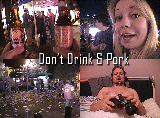 Don't Drink & Pork